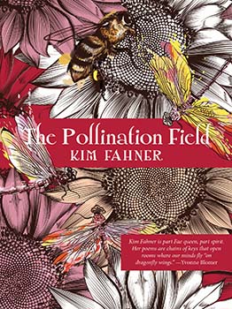 Cover: The Pollination Field by Kim Fahner