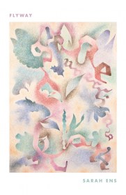 Cover: Flyway by Sarah Ens